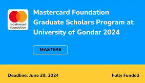 Mastercard Scholarship at Gondar University 2024 (Fully Funded)