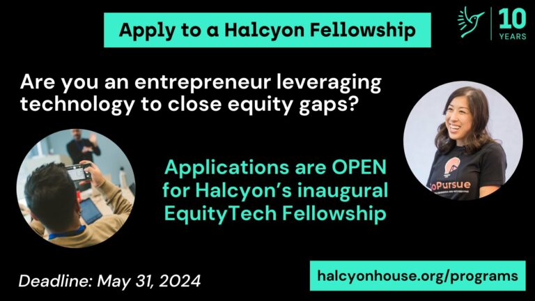 Call For Applications: Halcyon EquityTech Fellowship 2024 ($10,000 Equity-free stipend)