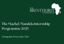 Call For Applications: The Brenthurst Foundation Machel-Mandela Internship Program 2025 for Young Graduates