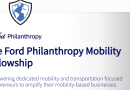 The Ford Philanthropy Mobility Fellowship (fully-funded)