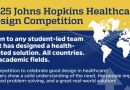 Call For Applications: Johns Hopkins Healthcare Design Competition 2025 for student-led teams (Up to $5,000)